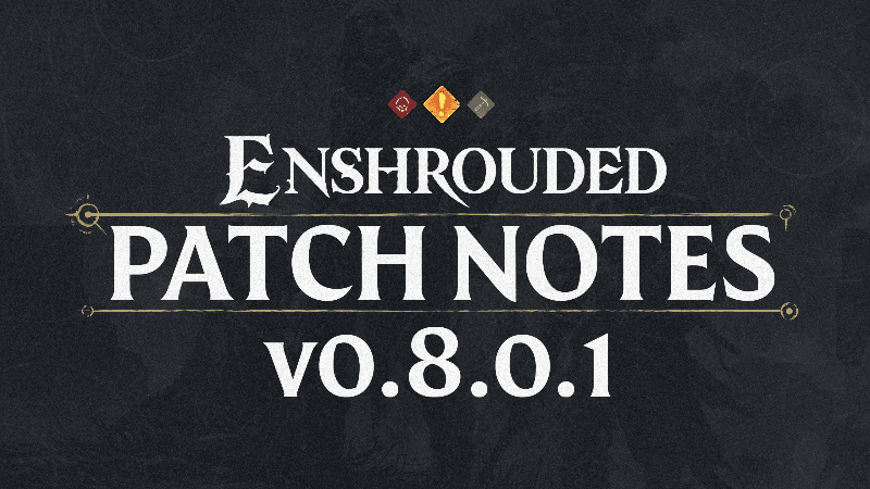 Changelog for Patch #7 v.0.8.0.1