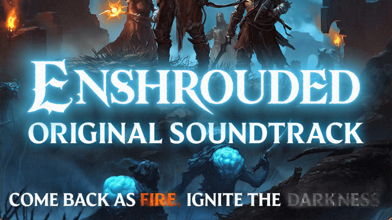 The Enshrouded Original Soundtrack is now available!