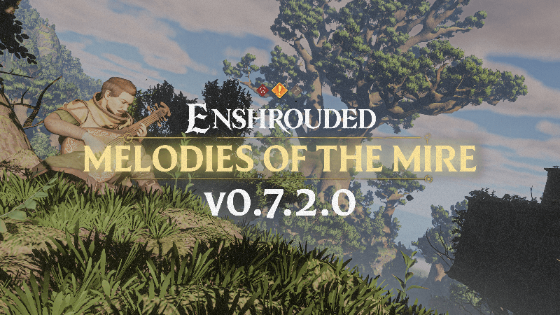 Enshrouded: Melodies of the Mire Update