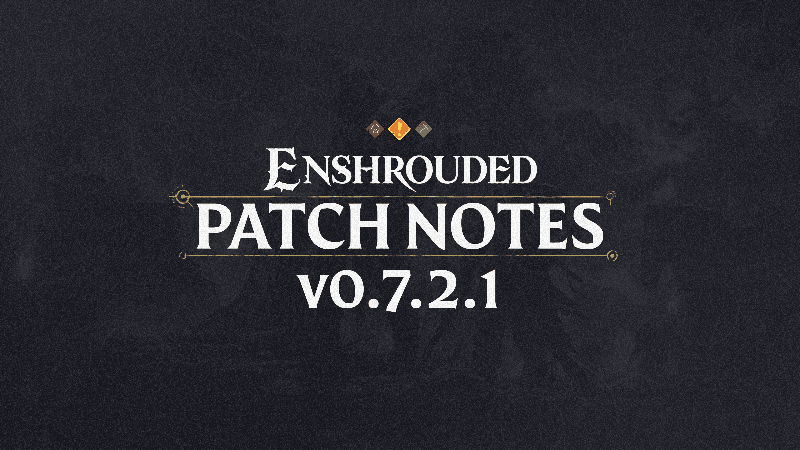 Changelog for Patch #4- V 0.7.2.1